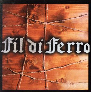 【輸入盤】Fil Di Ferro