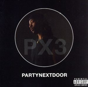 【輸入盤】Partynextdoor 3