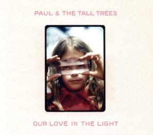 【輸入盤】Our Love in the Light