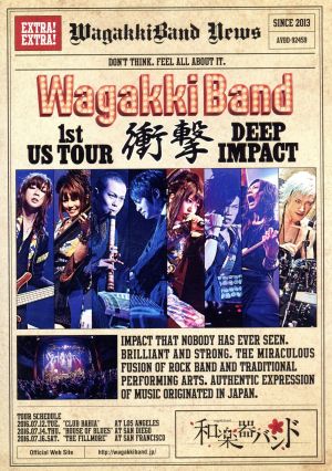 1st US Tour 衝撃 -DEEP IMPACT-