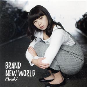 BRAND NEW WORLD