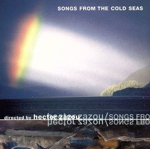 【輸入盤】SONGS FROM THE COLD SEAS