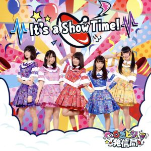 It's a Show Time！(TYPE A盤)