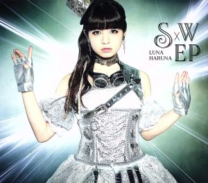 S×W EP(初回生産限定盤)(DVD付)