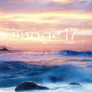 image17 -emotional & relaxing-(Blu-spec CD2)