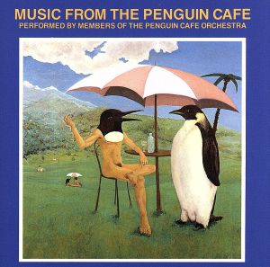【輸入盤】MUSIC FROM THE PENGUIN CAFE