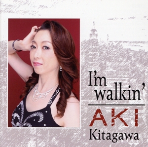 アイム・ウォーキン