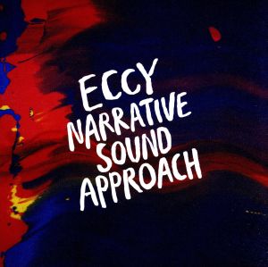 NARRATIVE SOUND APPROACH