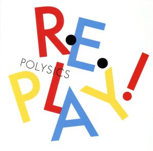 Replay！(初回生産限定盤)(DVD付)
