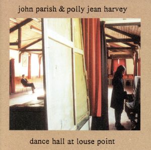 【輸入盤】DANCE HALL AT LOUSE POINT