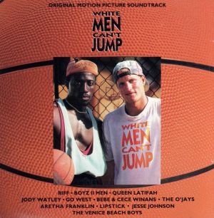 【輸入盤】WHITE MEN CAN'T JUNP/ORIGINAL MOTION PICTURE SOUNDTRACK