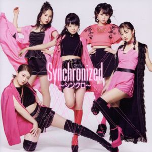 Synchronized ～シンクロ～(DVD付)
