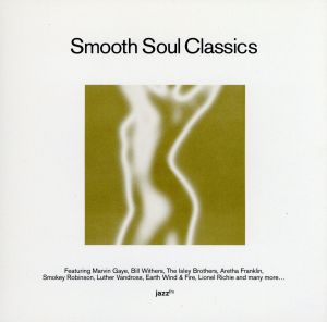 【輸入盤】Smooth Soul Classics