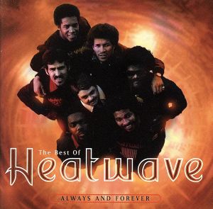 【輸入盤】The Best Of Heatwave:Always And Forever