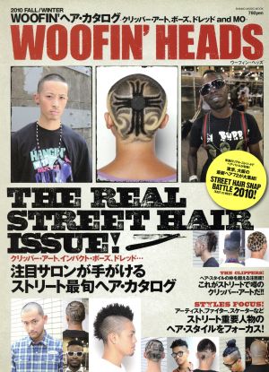 WOOFIN' HEADS(2010 FALL/WINTER) WOOFIN'ヘア・カタログ SHINKO MUSIC MOOK