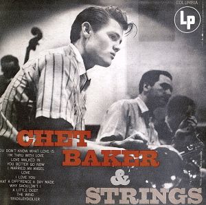 【輸入盤】Chet Baker & Strings