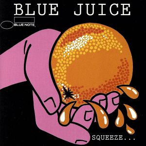 【輸入盤】BLUE JUICE