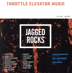 ジャグド・ロックス・フィーチャリング・カマシ・ワシントン