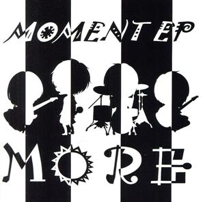 MOMENT EP