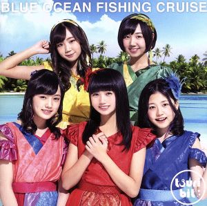 Blue Ocean Fishing Cruise(初回生産限定盤)(DVD付)