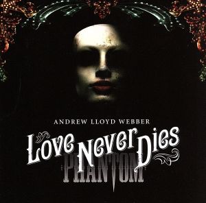 【輸入盤】Love Never Dies
