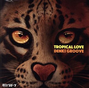 TROPICAL LOVE(通常盤)