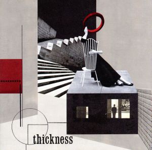 thickness(初回限定盤)(DVD付)