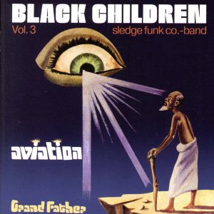 【輸入盤】Vol. 3 - Aviation Grand Father