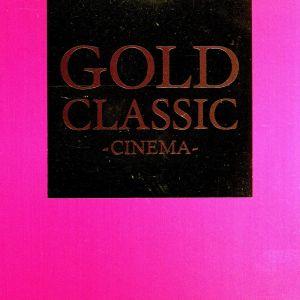 GOLD CLASSIC -CINEMA-