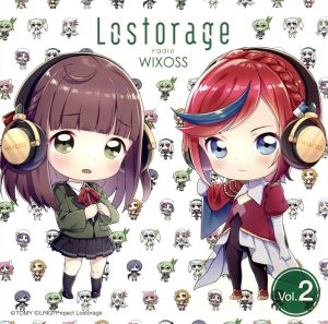 ラジオCD「Lostorage radio WIXOSS」Vol.2