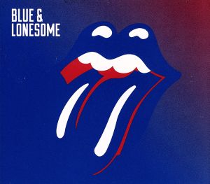 【輸入盤】Blue & Lonesome(Digipak)