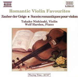 【輸入盤】Romantic Violin Favourites