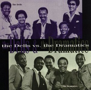 【輸入盤】The Dells vs. The Dramatics