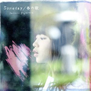 Someday / 春の歌(初回限定盤)(紙ジャケット仕様)(DVD付)