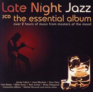 【輸入盤】Late Night Jazz the essential album