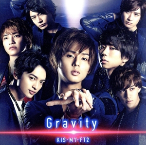 Gravity(キスマイショップ限定盤)