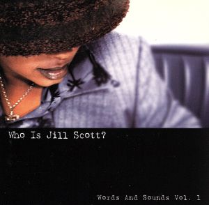【輸入盤】Who Is Jill Scott？ Words And Sounds Vol.1