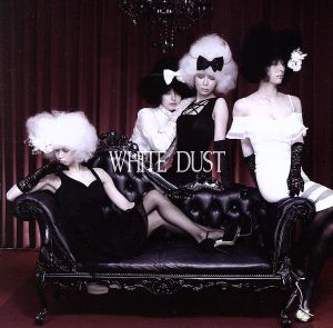 WHITE DUST(初回限定盤B-type)(DVD付)