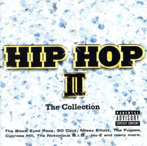 【輸入盤】HIP HOP Ⅱ THE COLLECTION