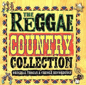 【輸入盤】The Reggae Coutry Collection