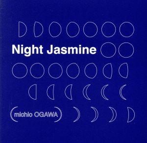 Night Jasmine(紙ジャケット仕様)