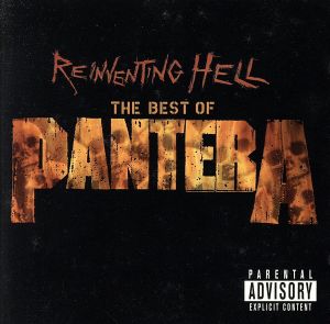 【輸入盤】Reinventing Hell The Best Of Pantera