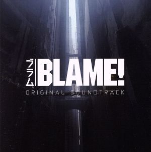 劇場版『BLAME！』オリジナルサウンドトラック