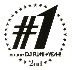 #1 - 2nd - mixed by DJ FUMI★YEAH！