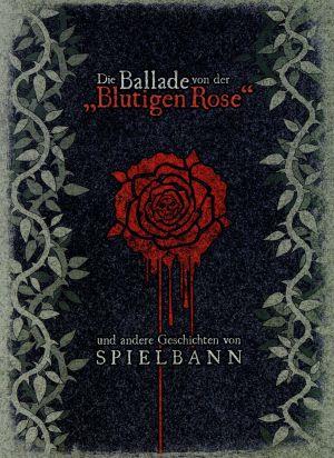 【輸入盤】Die Ballade Von Der Blutigen Rose(Limited Edition)