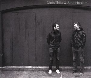 【輸入盤】Chris Thile & Brad Mehldau