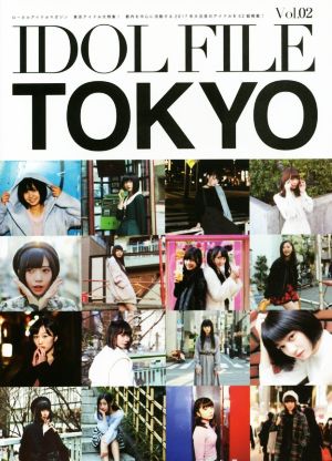 IDOL FILE(Vol.02) TOKYO