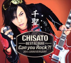 千聖～CHISATO～ 20th ANNIVERSARY BEST ALBUM「Can you Rock?!」(初回限定盤)