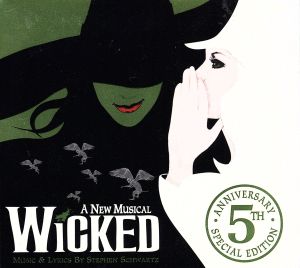 【輸入盤】WICKED 5TH ANNIVERSARY SPCIAL EDITION