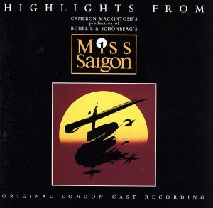 【輸入盤】HIGHLIGHTS FROM MISS SAIGON